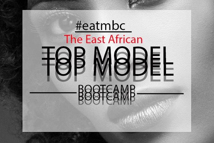The East African Top Model Bootcamp (EATMBC)